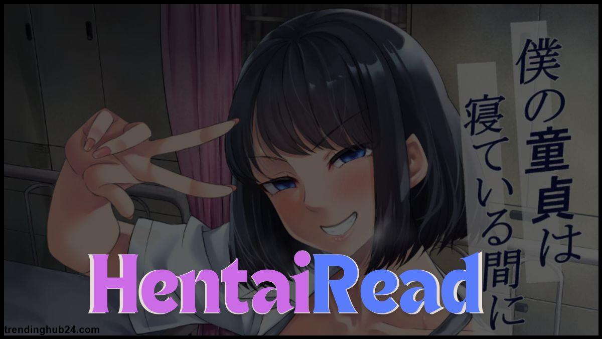 Here are the features of Hentairead Manga Online.jpg